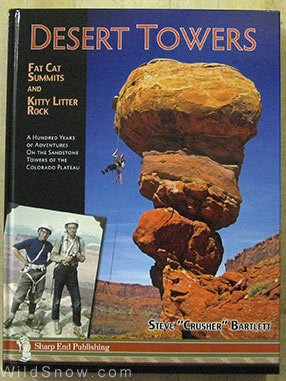 Desert backcountry tower climbing book. Desert backcountry tower climbing book.