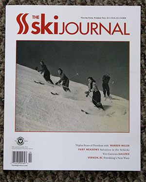Ski Journal includes backcountry skiing and Warren Miller. Ski Journal includes backcountry skiing and Warren Miller.