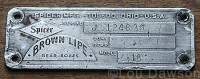 Least we forget our heritage, this is the original ID plate off our Spicer 18 transfer case, circa 1947. A cool fob for the key chain? Least we forget our heritage, this is the original ID plate off our Spicer 18 transfer case, circa 1947. A cool fob for the key chain?
