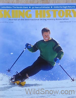 Skiing History magazine put Stein on their cover. Skiing History magazine recently put Stein on their cover.
