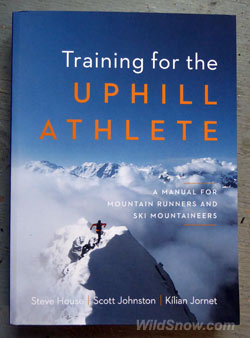 Training for the Uphill Athlete Training for the Uphill Athlete