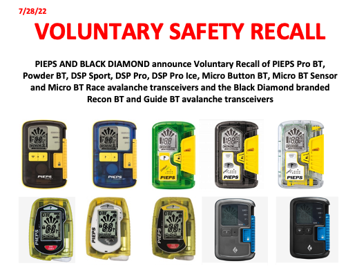 PIEPS AND BLACK DIAMOND announce Voluntary Recall of PIEPS Pro BT, Powder BT, DSP Sport, DSP Pro, DSP Pro Ice, Micro Button BT, Micro BT Sensor and Micro BT Race avalanche transceivers and the Black Diamond branded Recon BT and Guide BT avalanche transceivers